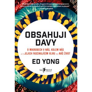 Melvil Obsahuji davy - Ed Yong